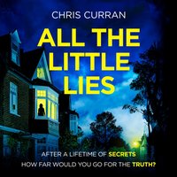 All the Little Lies - Chris Curran - audiobook