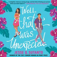Well, That Was Unexpected - Jesse Sutanto - audiobook