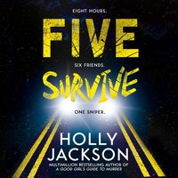 Five Survive - Holly Jackson - audiobook