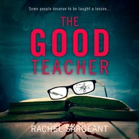 Good Teacher - Rachel Sargeant - audiobook