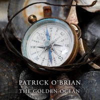 Golden Ocean - Patrick O'Brian - audiobook