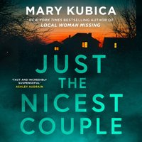 Just The Nicest Couple - Mary Kubica - audiobook