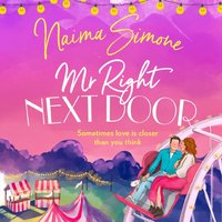 Mr. Right Next Door - Naima Simone - audiobook