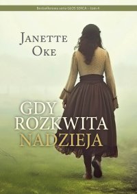 Gdy rozkwita nadzieja - Janette Oke - ebook