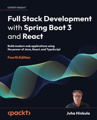 Full Stack Development with Spring Boot 3 and React - Juha Hinkula - ebook