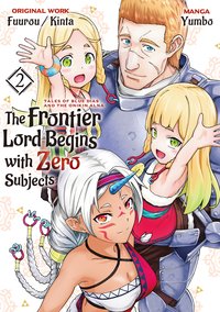The Frontier Lord Begins with Zero Subjects. Tales of Blue Dias and the Onikin Alna. Volume 2 - Fuurou - ebook
