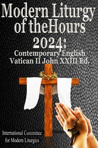 Modern Liturgy of the Hours 2024 - International Committee for Modern Liturgics - ebook