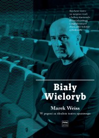 Biały wieloryb - Marek Weiss - ebook