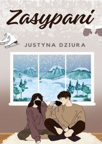 Zasypani - Justyna Dziura - ebook