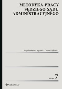 Metodyka pracy sędziego sądu administracyjnego - Bogusław Dauter - ebook