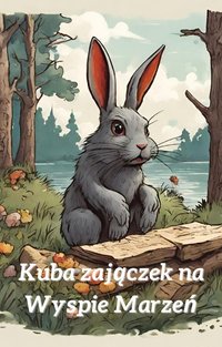 Kuba zajączek na Wyspie Marzeń - Bartłomiej Chochlewicz - audiobook