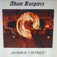 Adamus-7 Istnień - Adam Kurpierz - ebook