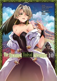The Unwanted Undead Adventurer. Manga. Volume 10 - Yu Okano - ebook