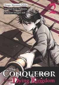The Conqueror from a Dying Kingdom. Manga. Volume 2 - Fudeorca - ebook