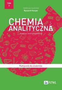 Chemia analityczna. Tom 2 - Ryszard Kocjan - ebook