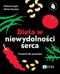 Dieta niewydolności serca - Adrian Kwaśny - ebook