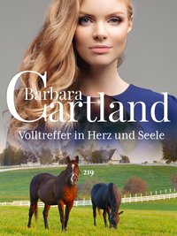 Volltreffer in Herz und Seele - Barbara Cartland - ebook
