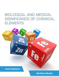 Biological and Medical Significance of Chemical Elements - Irena Kostova - ebook
