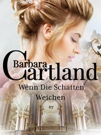Wenn Die Schatten Weichen - Barbara Cartland - ebook