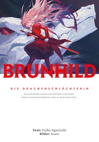 Brunhild, die Drachenschlächterin - Yuiko Agarizaki - ebook
