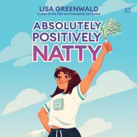 Absolutely, Positively Natty - Lisa Greenwald - audiobook