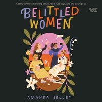 Belittled Women - Amanda Sellet - audiobook