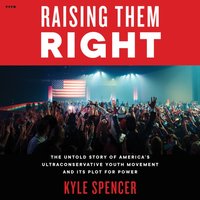 Raising Them Right - Kyle Spencer - audiobook