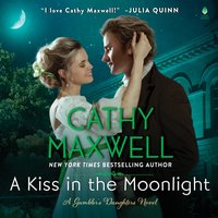 Kiss in the Moonlight - Cathy Maxwell - audiobook