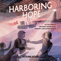 Harboring Hope - Susan Hood - audiobook