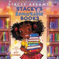 Stacey's Remarkable Books - Stacey Abrams - audiobook