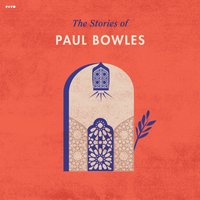 Stories of Paul Bowles - Paul Bowles - audiobook