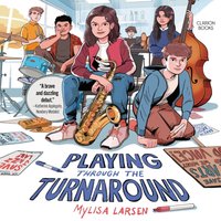 Playing Through the Turnaround - Mylisa Larsen - audiobook