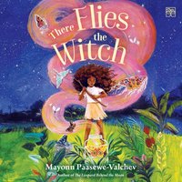 There Flies the Witch - Mayonn Paasewe-Valchev - audiobook