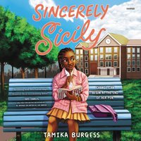 Sincerely Sicily - Tamika Burgess - audiobook