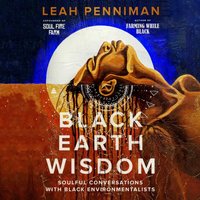 Black Earth Wisdom - Leah Penniman - audiobook