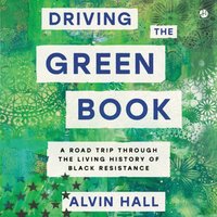 Driving the Green Book - Alvin Hall - audiobook