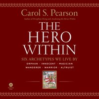 Hero Within - Rev. & Expanded Ed. - Carol S. Pearson - audiobook