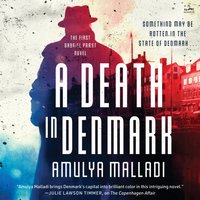 Death in Denmark - Amulya Malladi - audiobook