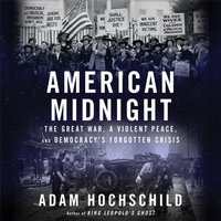 American Midnight - Adam Hochschild - audiobook