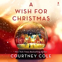 Wish for Christmas - Courtney Cole - audiobook
