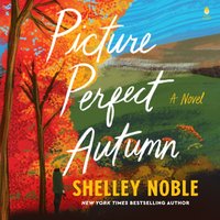 Picture Perfect Autumn - Shelley Noble - audiobook