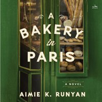 Bakery in Paris - Aimie K. Runyan - audiobook