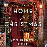 Home for Christmas - Courtney Cole - audiobook