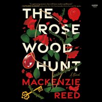 Rosewood Hunt - Mackenzie Reed - audiobook