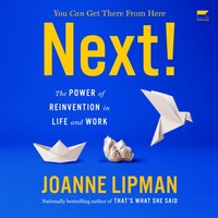 Next! - Joanne Lipman - audiobook