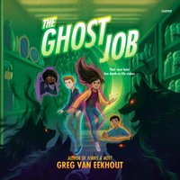 Ghost Job - Greg van Eekhout - audiobook