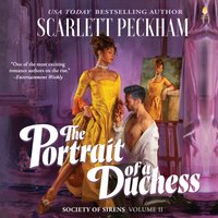 Portrait of a Duchess - Scarlett Peckham - audiobook