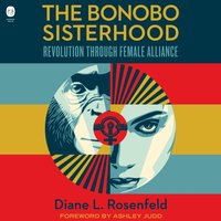 Bonobo Sisterhood - Diane Rosenfeld - audiobook