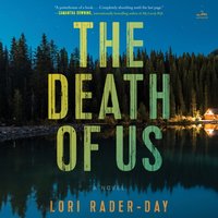 Death of Us - Lori Rader-Day - audiobook