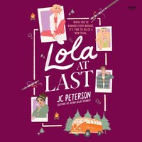 Lola at Last - J. C. Peterson - audiobook
